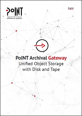 White Paper: PoINT Archival Gateway - Unified Object Storage