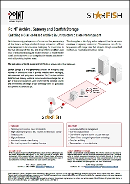 PoINT Archival Gateway and Starfish Storage PoINT Archival Gateway and Starfish Storage