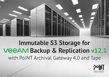 Immutable S3 Storage for Veeam Backup & Replication v12.1 with PoINT Archival Gateway and Tape Immutable S3 Storage for Veeam Backup & Replication v12.1 with PoINT Archival Gateway and Tape